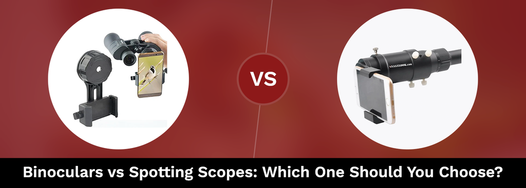 Binoculars vs Spotting Scopes: Which One Should You Choose?
